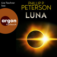 Luna (Autorisierte Lesefassung) - Phillip P. Peterson - Hörbuch