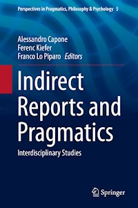 Indirect Reports and Pragmatics -  - E-Book