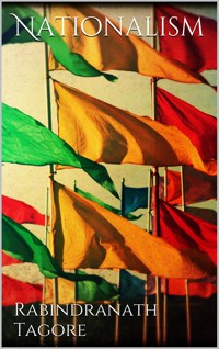 Nationalism - Rabindranath Tagore - E-Book