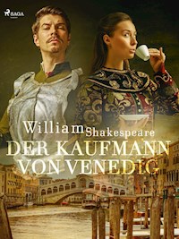 Der Kaufmann von Venedig - William Shakespeare - E-Book