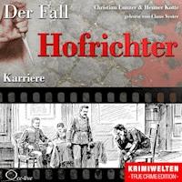 Karriere - Der Fall Hofrichter - Christian Lunzer - Hörbuch