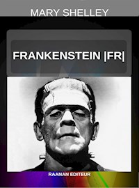 Frankenstein |FR| - Mary Shelley - E-Book