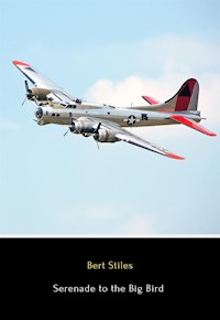 Serenade to the Big Bird - Bert Stiles - E-Book