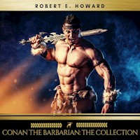 Conan the Barbarian: The collection - Robert E. Howard - Hörbuch