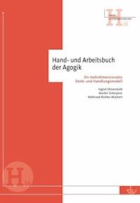 Hand- und Arbeitsbuch der Agogik -  - E-Book