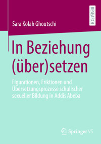 In Beziehung (über)setzen - Sara Kolah Ghoutschi - E-Book