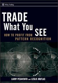 Trade What You See - Larry Pesavento - E-Book