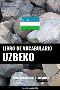 Libro de Vocabulario Uzbeko - Pinhok Languages - E-Book