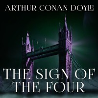 The Sign of the Four - Arthur Conan Doyle - Hörbuch