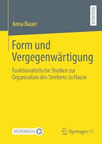 Form und Vergegenwärtigung - Anna Bauer - E-Book