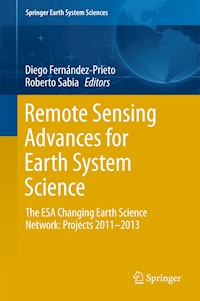 Remote Sensing Advances for Earth System Science -  - E-Book