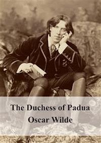 The Duchess of Padua - Oscar Wilde - E-Book