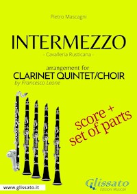 Intermezzo - Clarinet quintet/choir score & parts - Pietro Mascagni - E-Book