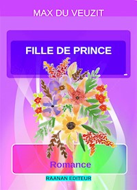 Fille de prince - Max du Veuzit - E-Book