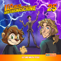 Leo und die Abenteuermaschine, Folge 25: Leo und Nikola Tesla - Matthias Arnold - Hörbuch