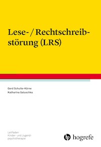 Lese-/Rechtschreibstörung (LRS) - Gerd Schulte-Körne - E-Book