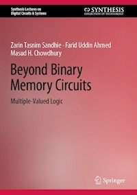 Beyond Binary Memory Circuits - Zarin Tasnim Sandhie - E-Book