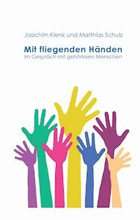 Mit fliegenden Händen - Matthias Schulz - E-Book