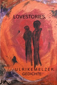 Lovestorys - Ulrike Melzer - E-Book