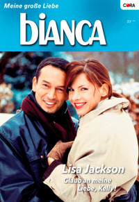 Glaub an meine Liebe, Kelly - 2. Teil der Miniserie "Die McCaffertys" - Lisa Jackson - E-Book