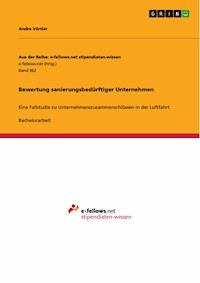 Bewertung sanierungsbedürftiger Unternehmen - Andre Vörtler - E-Book