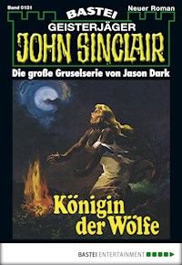 John Sinclair 131 - Jason Dark - E-Book