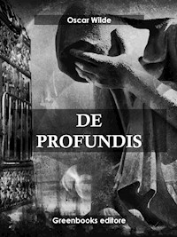 De profundis - Oscar Wilde - E-Book