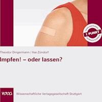 Impfen! - oder lassen? - Theodor Dingermann - Hörbuch