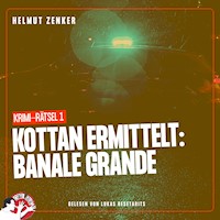 Kottan ermittelt: Banale Grande - Helmut Zenker - Hörbuch