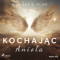 Kochając anioła - Marlene S. Olive - Hörbuch