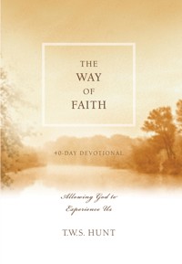 The Way of Faith - T.W.S. Hunt - E-Book