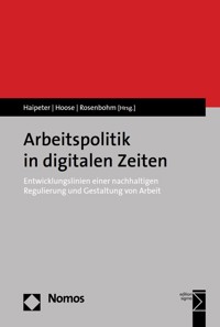 Arbeitspolitik in digitalen Zeiten -  - kostenlos E-Book