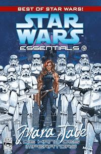 Star Wars Essentials, Band 9 - Mara Jade - Die Hand des Imperators - Timothy Zahn - E-Book