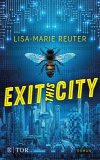 Exit this City - Lisa-Marie Reuter - E-Book