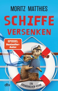 Schiffe versenken - Moritz Matthies - E-Book