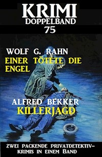 Krimi Doppelband 75 - Zwei packende Privatdetektiv-Krimis in einem Band - Alfred Bekker - E-Book