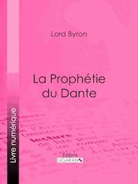 La Prophétie du Dante - Ligaran - E-Book