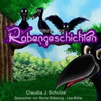 Kazimirs Ring - Rabengeschichten (ungekürzt) - Claudia J. Schulze - Hörbuch
