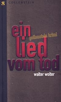 Ein Lied vom Tod - Walter Wolter - E-Book