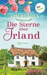 Die Sterne über Irland - oder: Der Klang unserer Träume - Denise Deegan - E-Book