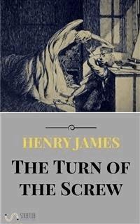 The Turn of the Screw - Henry James - E-Book