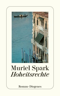 Hoheitsrechte - Muriel Spark - E-Book