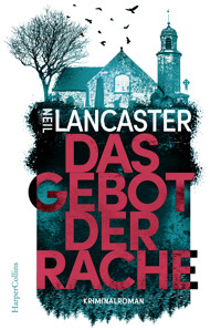 Das Gebot der Rache - Neil Lancaster - E-Book