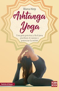 Ashtanga yoga - Blanca Herp - E-Book