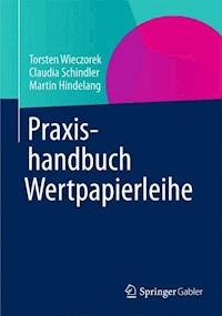 Praxishandbuch Repos und Wertpapierdarlehen - Claudia Schindler - E-Book