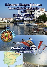 Discover Empuriabrava with Heinz Duthel - Heinz Duthel - E-Book