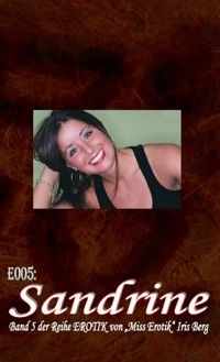 E005: Sandrine - Iris Berg - E-Book