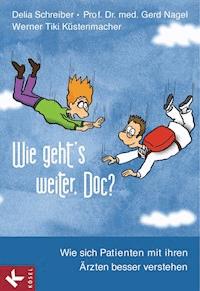 Wie geht's weiter, Doc? - Delia Schreiber - E-Book