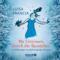 Mit Göttinnen durch die Raunächte - Luisa Francia - E-Book