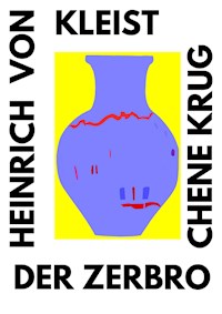 Der zerbrochene Krug - Heinrich von Kleist - E-Book + Hörbuch
